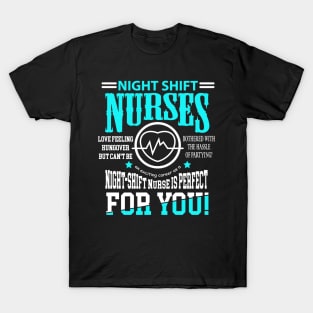 Nightshift Nurse Novelty tshirt for Night Shift Nurses T-Shirt